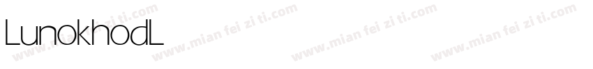 Lunokhod Light字体转换